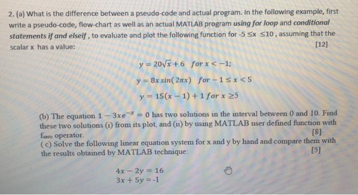 Solved 2. (a) What is the difference between a pseudo-code | Chegg.com