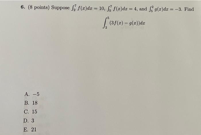 Solved 6 8 Points Suppose ∫27f X Dx 10 ∫57f X Dx 4 And