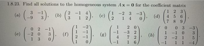 Solved 1.8.23. Find all solutions to the homogeneous system | Chegg.com