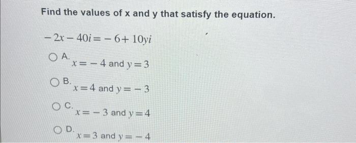 Solved Find the values of x and y that satisfy the equation. | Chegg.com
