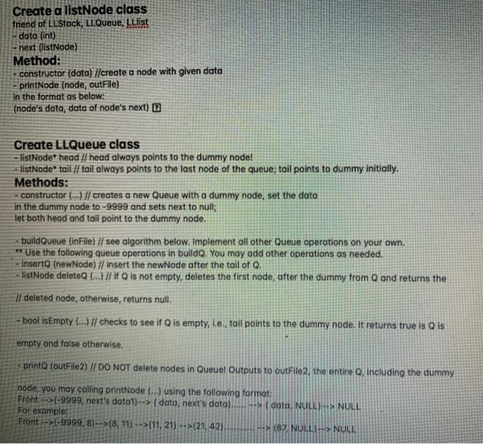 Solved Create a listNode class friend of LLStack, LLQueue, | Chegg.com
