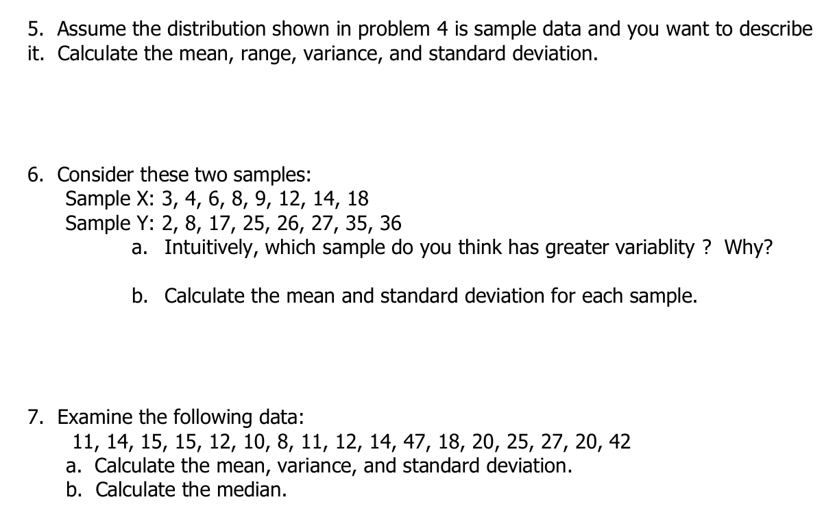 Solved by an EXPERT Assume the distribution shown in ﻿problem 4 is ...
