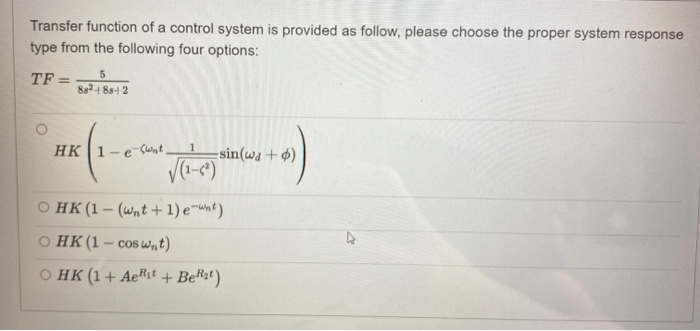 Solved Transfer function of a control system is provided as | Chegg.com