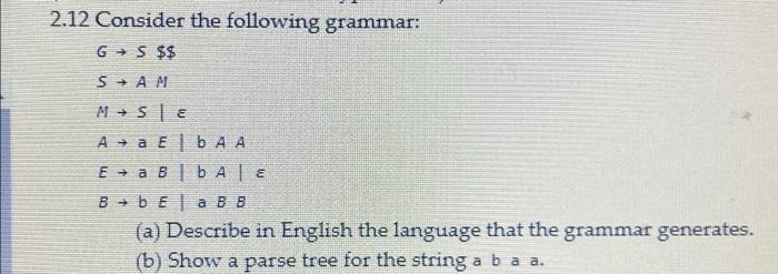 Solved 2.12 Consider the following grammar: | Chegg.com
