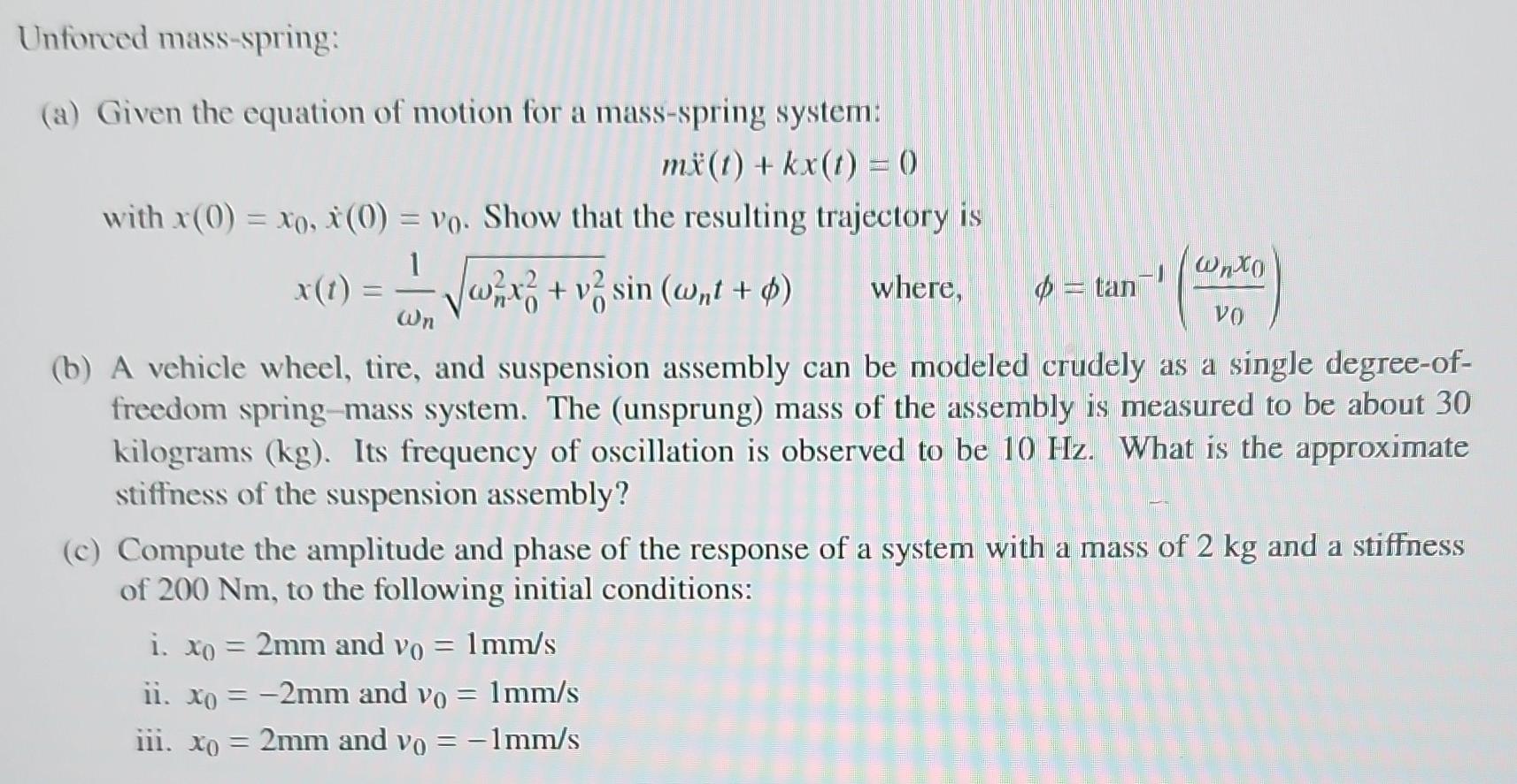 Solved (a) Given The Equation Of Motion For A Mass-spring | Chegg.com