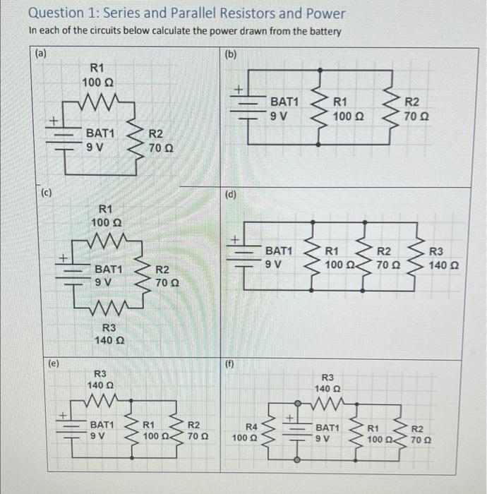 Solved Question 1: Series and Parallel Resistors and Power | Chegg.com