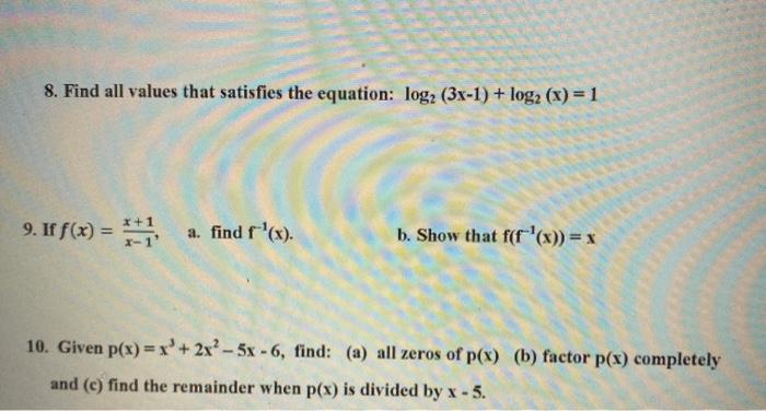 Solved 8 Find All Values That Satisfies The Equation Lo Chegg Com