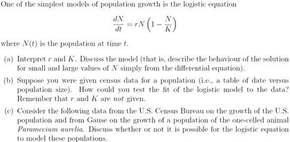Solved One of the simplest models of population growth is | Chegg.com