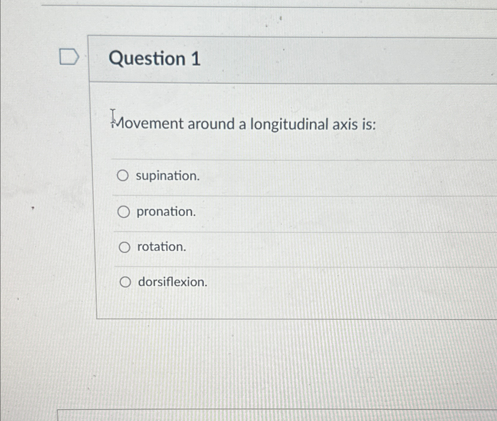 Solved Question 1Yovement around a longitudinal axis | Chegg.com