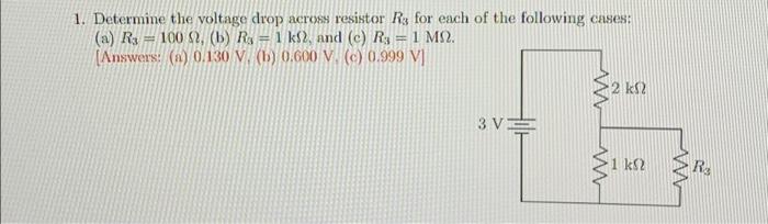 Solved 1. Determine The Voltage Drop Across Resistor Rs For | Chegg.com