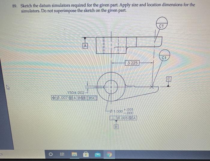 Solved 89. Sketch the datum simulators required for the | Chegg.com