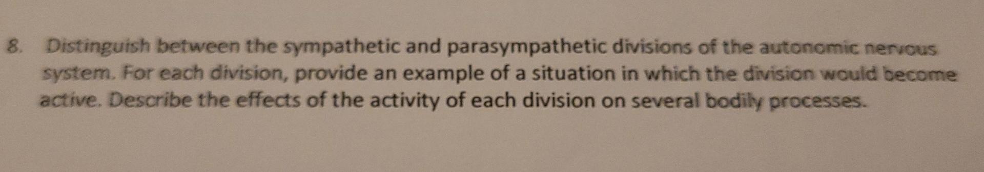 Solved Distinguish between the sympathetic and | Chegg.com