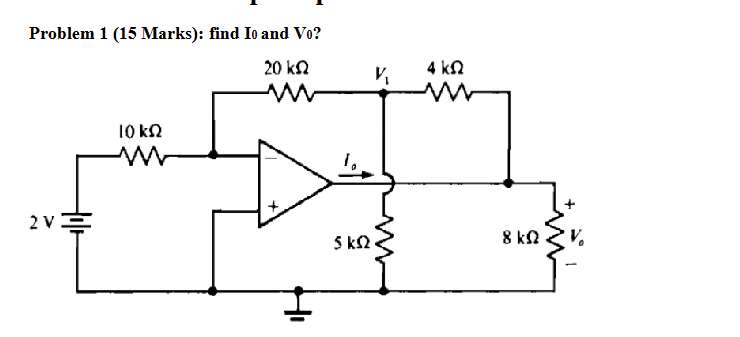 Solved Problem 1 ( 15 ﻿Marks): find I0 ﻿and V0 ? | Chegg.com