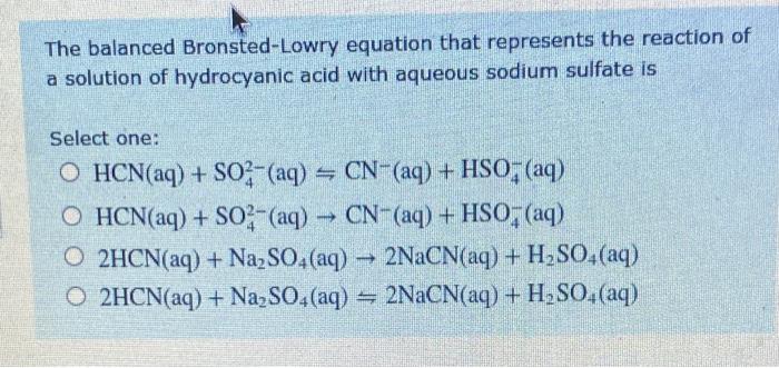 Solved The balanced Bronsted-Lowry equation that represents | Chegg.com