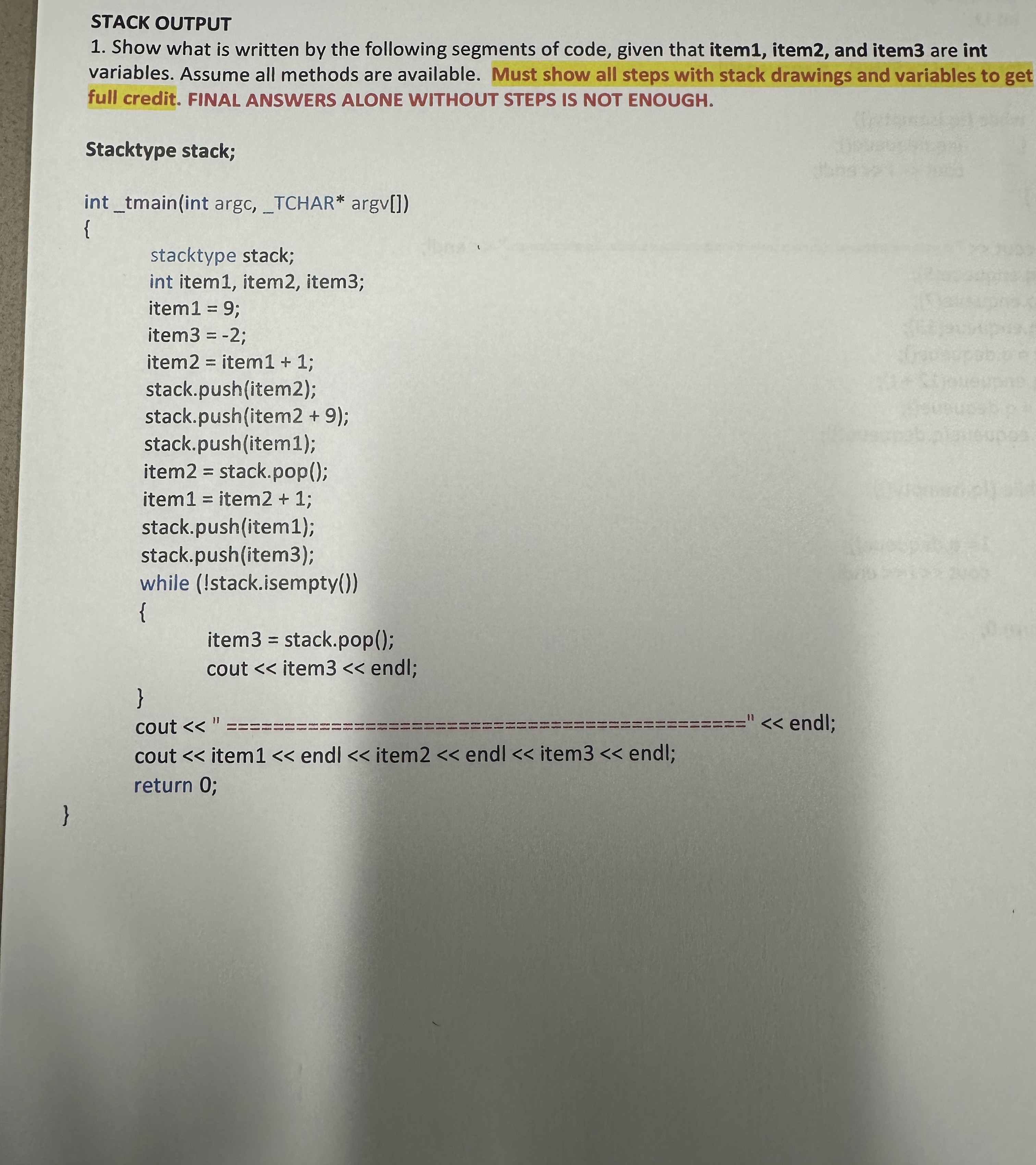 Solved STACK OUTPUTShow what is written by the following | Chegg.com