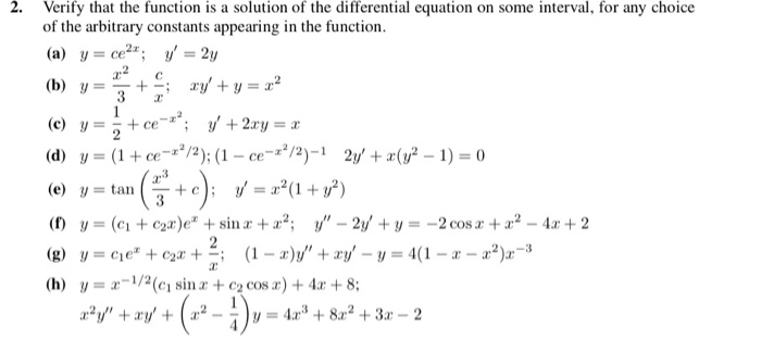 Solved 2. Verify that the function is a solution of the | Chegg.com