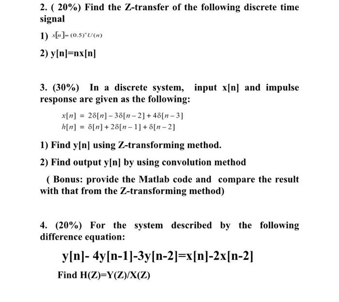 Solved 2. ( 20%) Find the Z-transfer of the following | Chegg.com