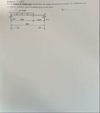 Solved Problem 2 ( 25 ﻿points) I=1589in4. ﻿Use the xy ﻿and | Chegg.com