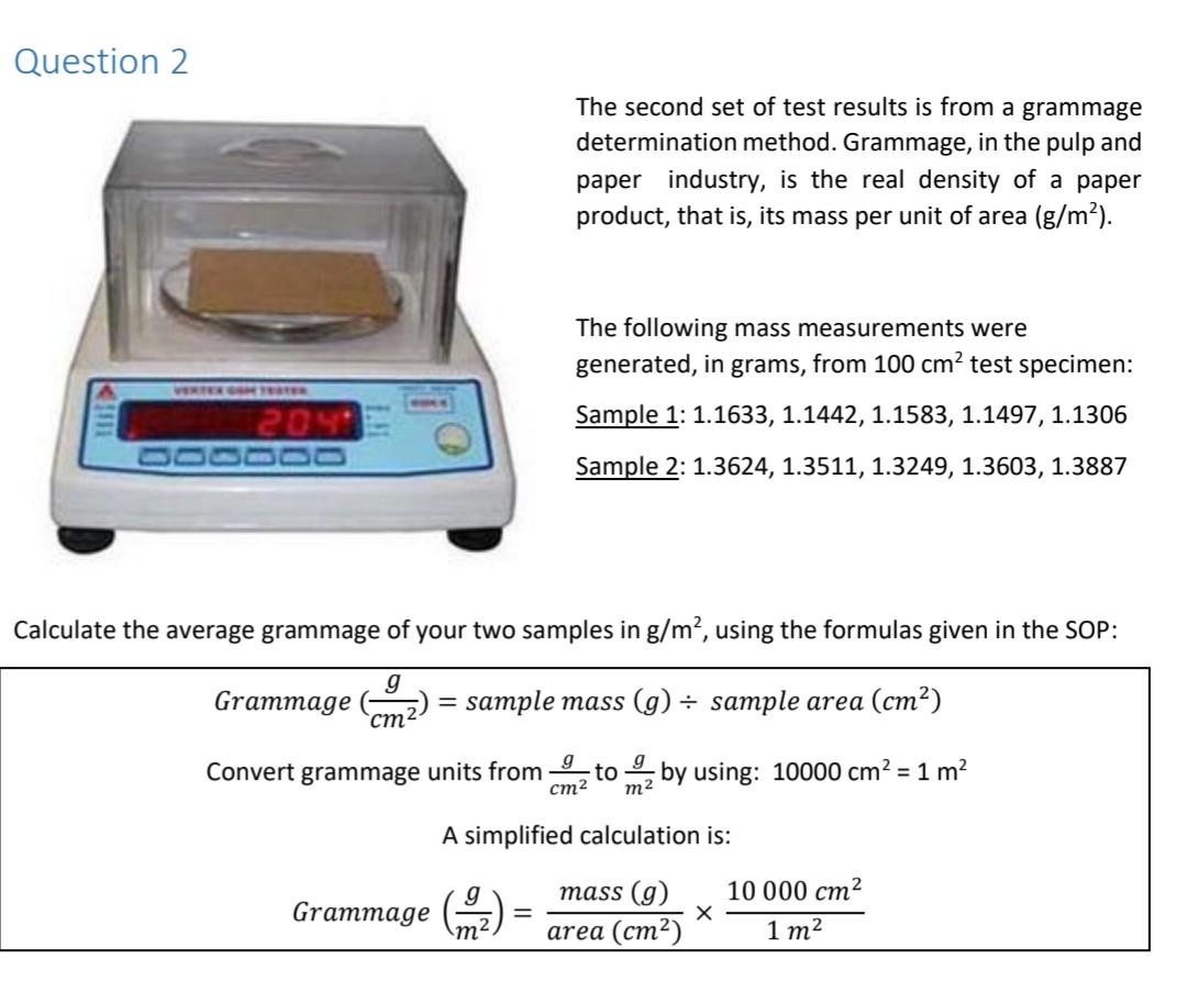 Solved Question 2 The second set of test results is from a