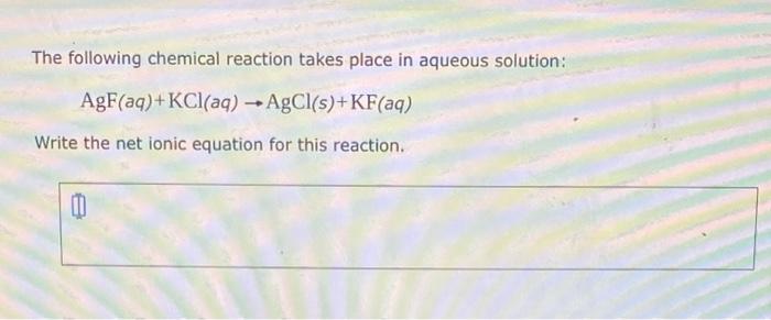 Solved The following chemical reaction takes place in | Chegg.com