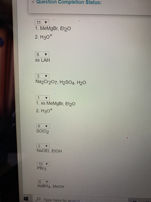 Solved Question Put the reagents in order to complete the | Chegg.com