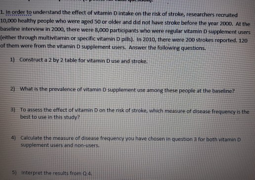 Solved 1. In order to understand the effect of vitamin D | Chegg.com