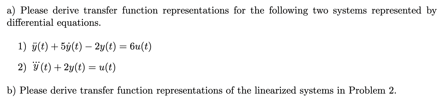 Solved Please derive transfer function representations for | Chegg.com