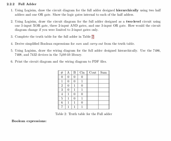 Solved 2 2 2 Full Adder 1 Using Logisim Draw The Circuit Chegg Solved 2 2 2 Full Adder 1 Using Logisim Draw The Circuit Chegg