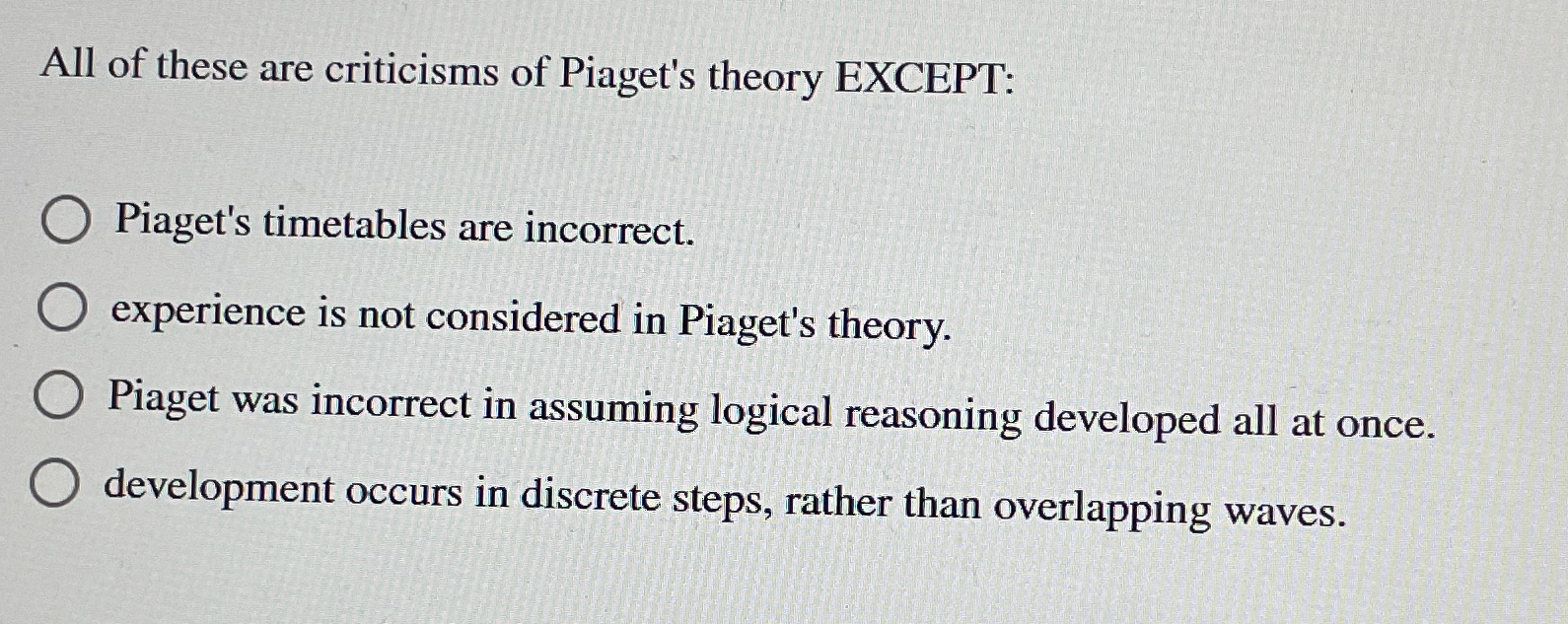 Solved All of these are criticisms of Piaget s theory Chegg