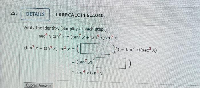 Solved Verify The Identity Simplify At Each Step [