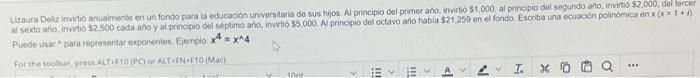 Puede usur A para representar exponenton. Ejemplo \( x^{4}=x^{\wedge} 4 \)