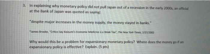 Solved 3. In explaining why monetary policy did not pull | Chegg.com