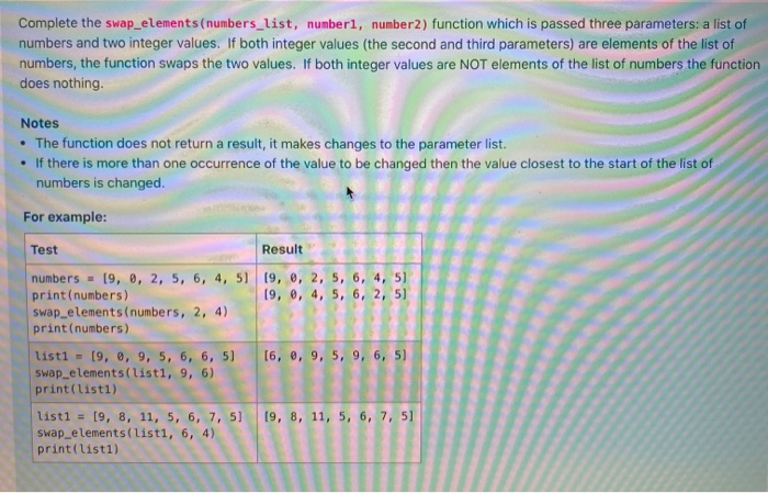Solved Complete the swap_elements (numbers_list, numberi, | Chegg.com