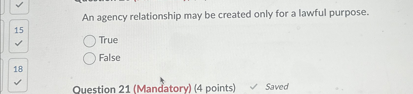 Solved An agency relationship may be created only for a | Chegg.com