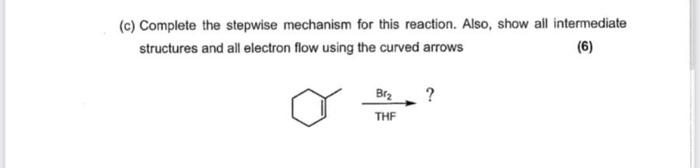 Solved (c) Complete the stepwise mechanism for this | Chegg.com