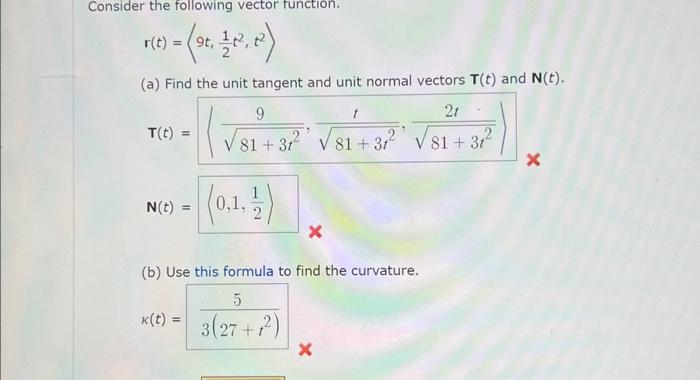 Solved Consider The Following Vector Function. | Chegg.com