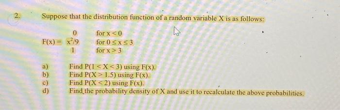 Solved Suppose That The Distribution Function Of A Random | Chegg.com