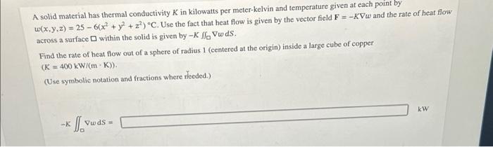 Solved A solid material has thermal conductivity \\( K \\) | Chegg.com