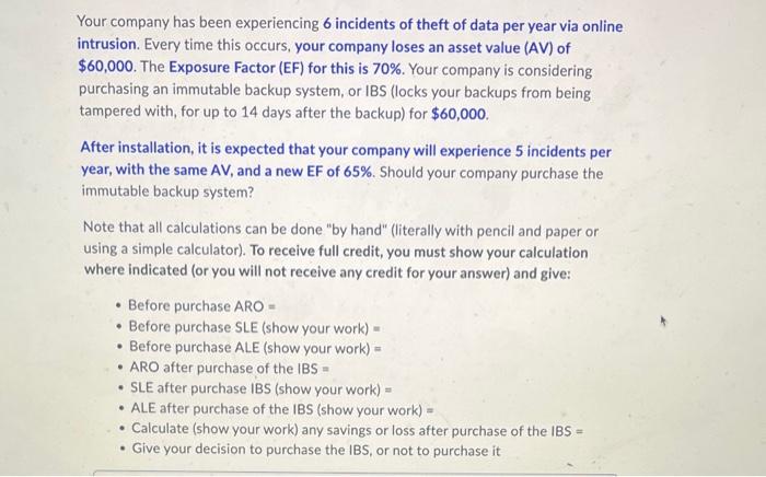 Solved Your company has been experiencing 6 incidents of | Chegg.com