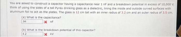 Solved You are asked to construct a capacitor having a | Chegg.com
