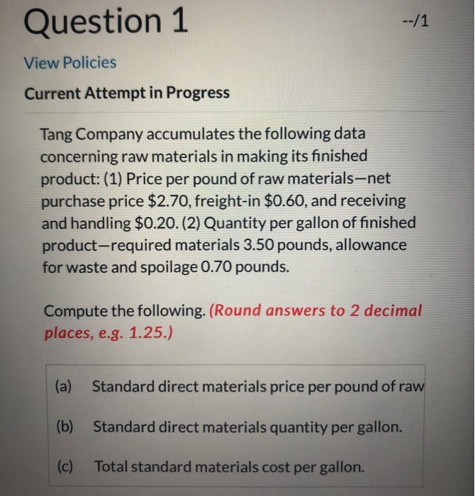 Solved Question 1 --/1 View Policies Current Attempt in | Chegg.com