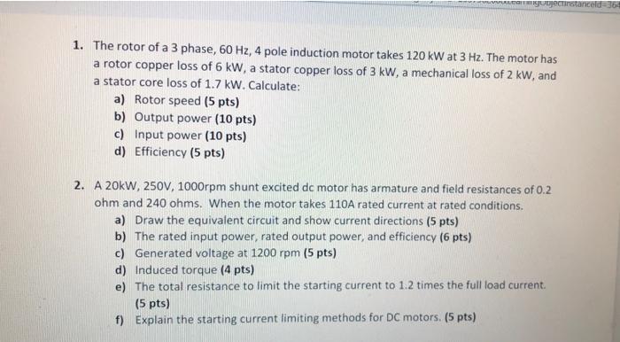 Solved Djectinstanceld=36 1. The rotor of a 3 phase, 60 Hz, | Chegg.com