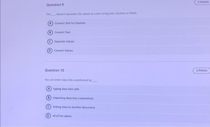 Solved Question 9 The Wizard Separates The Values In A Text | Chegg.com