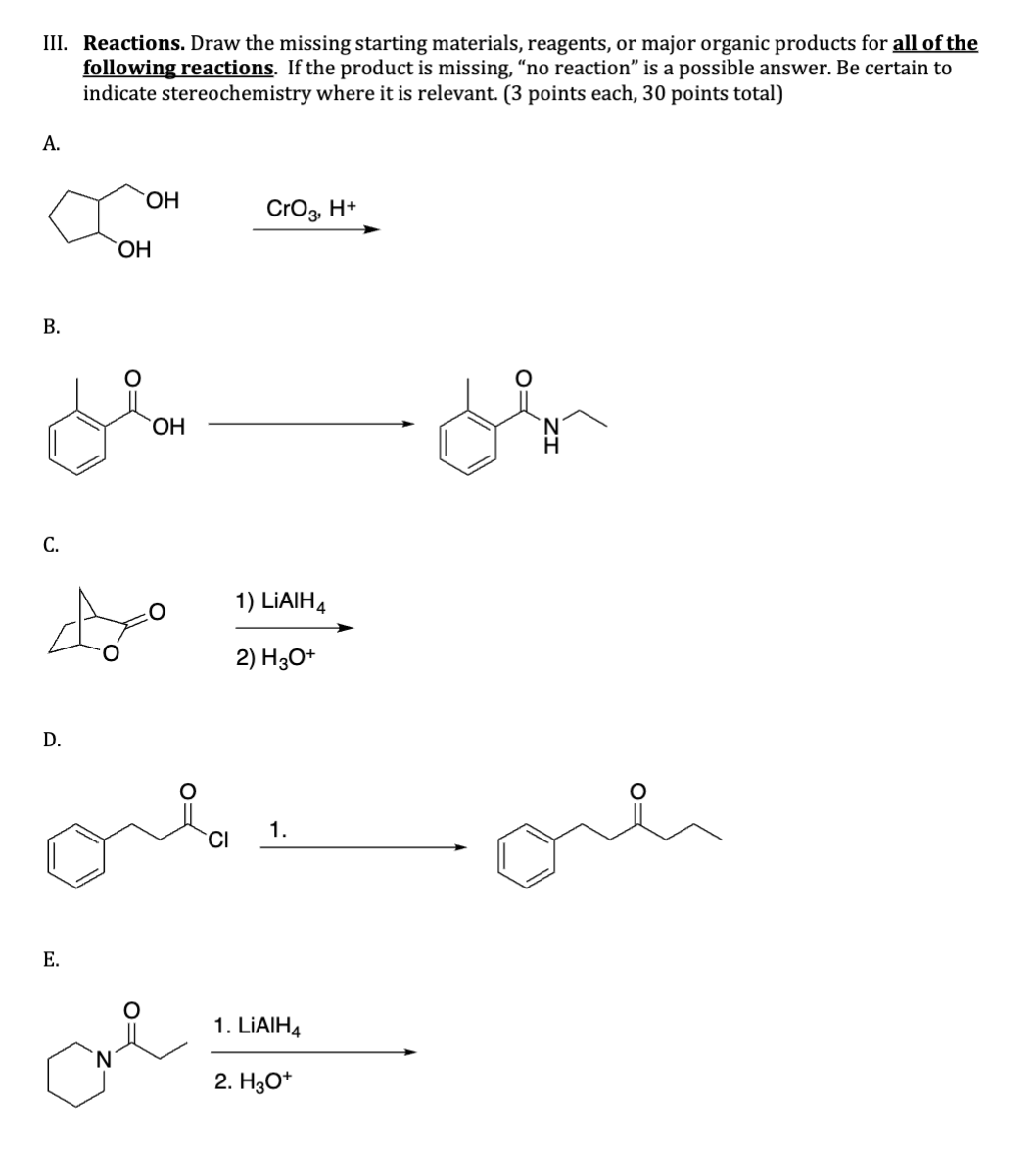 Solved III. Reactions. Draw the missing starting materials, | Chegg.com