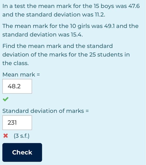 Solved In a test the mean mark for the 15 boys was 47 6 and Chegg com