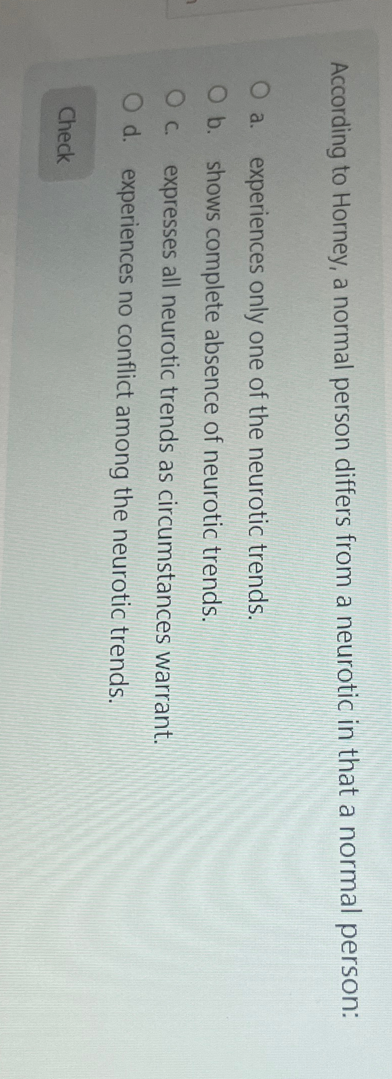 Solved According To Horney, A Normal Person Differs From A | Chegg.com