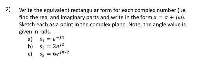Equivalent Rectangular Index Solved 2) Write the equivalent rectangular form for each | Chegg.com