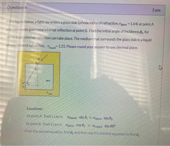 Solved Question 1 2 pts A ray of light passes from air (n = | Chegg.com