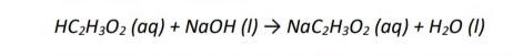 Solved HC2H302 (aq) + NaOH (1) NaC2H302 (aq) + H20 (1) | Chegg.com