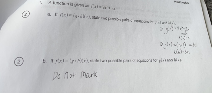 Solved 4 A Function Is Given As F X 9x 3x Workbooks Chegg Com